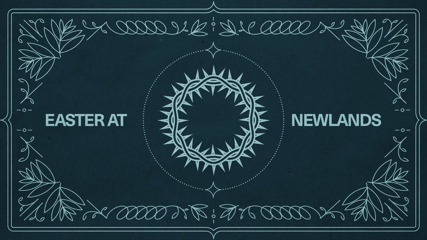 A dark teal background card with cream line-drawn botanical leaf element centered between NEWLANDS and CHURCH text, simple horizontal lines above and below.