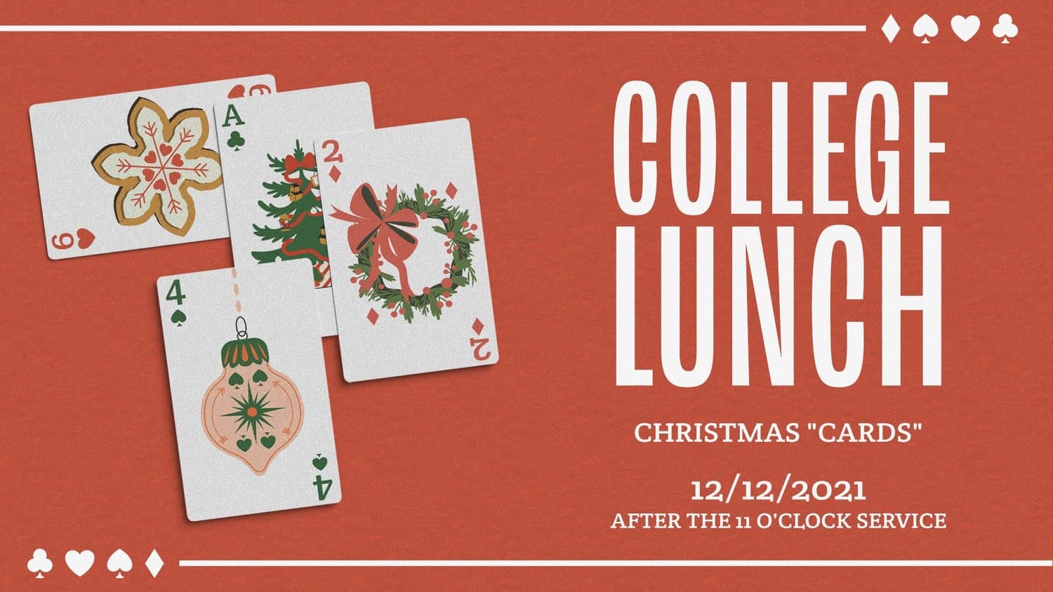 A rust red College Lunch slide reading COLLEGE LUNCH in white condensed capitals with CHRISTMAS CARDS, beside illustrated playing cards showing a wreath, tree and ornament.