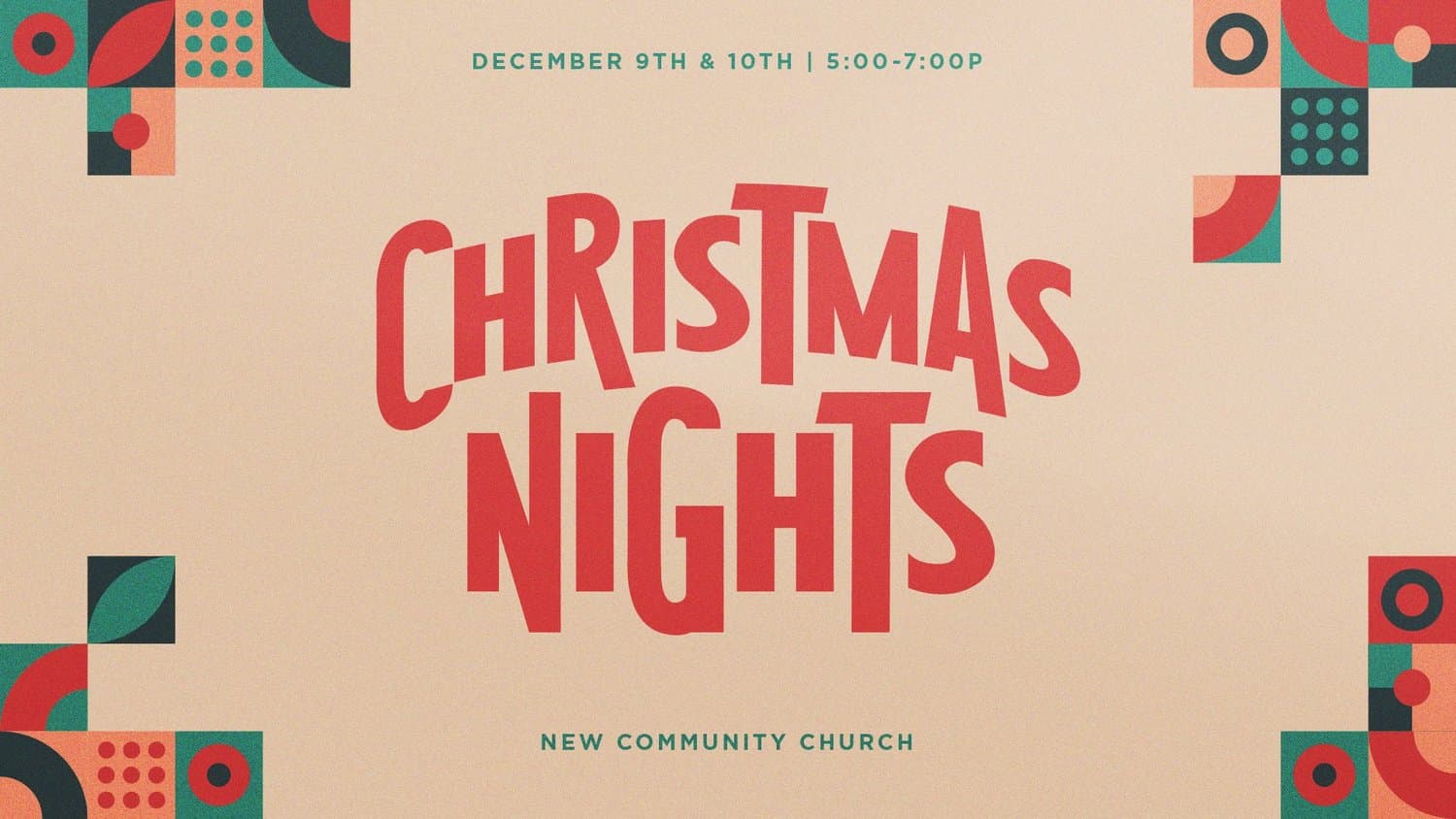 A Christmas event slide reading CHRISTMAS NIGHTS in red hand lettering on tan, framed by mid century geometric tiles in green and red, with DECEMBER 9TH AND 10TH above.
