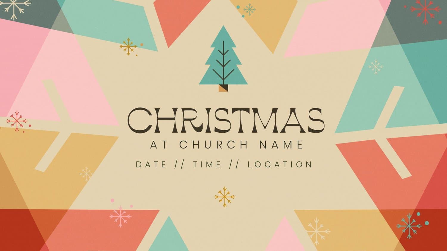 A Christmas title slide reading CHRISTMAS AT CHURCH NAME with DATE // TIME // LOCATION, centred in a cream snowflake over overlapping pink, teal and gold gift shapes.