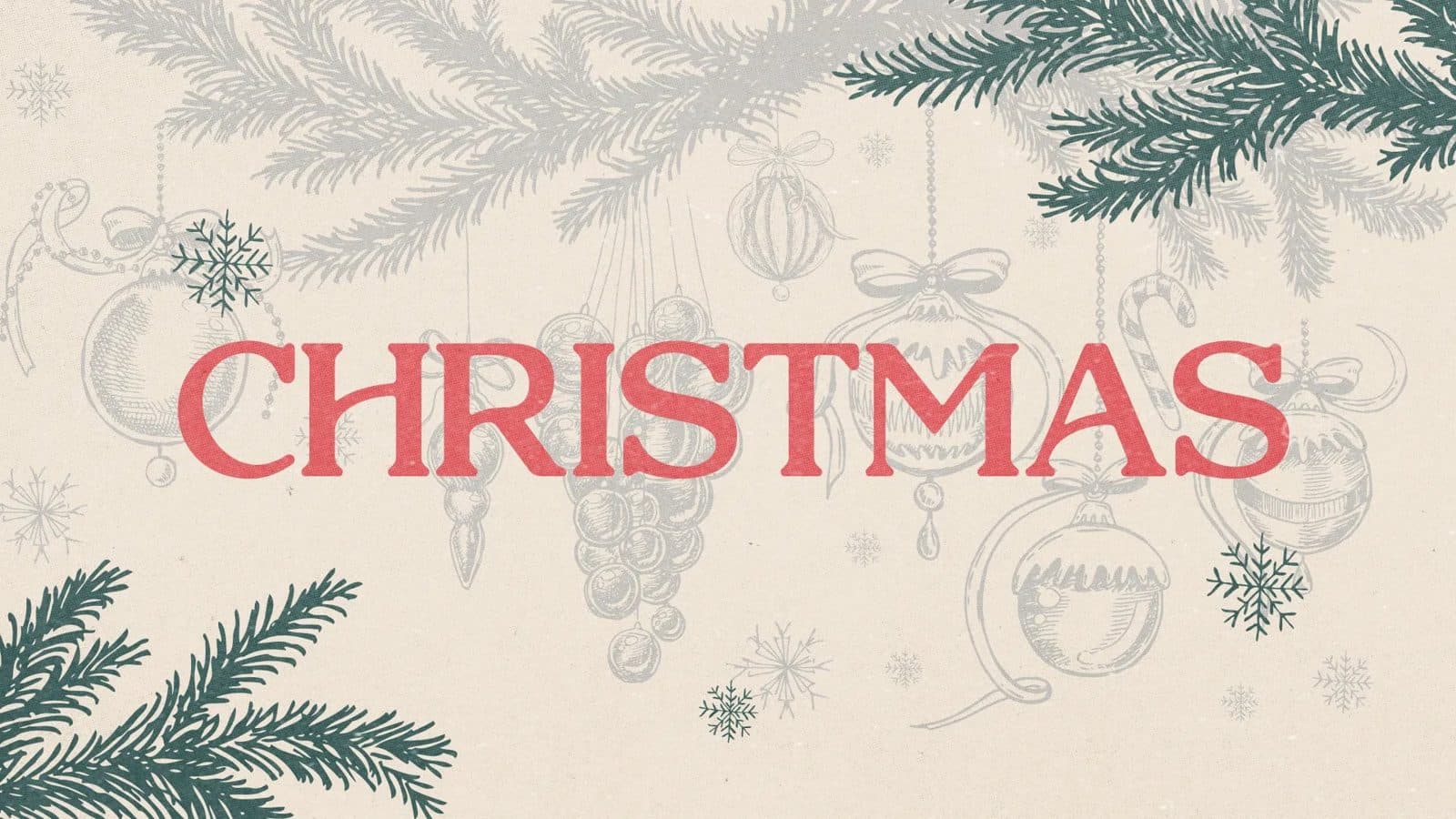 Cream Christmas graphic with red serif type and engraved-style pine and ornament illustrations