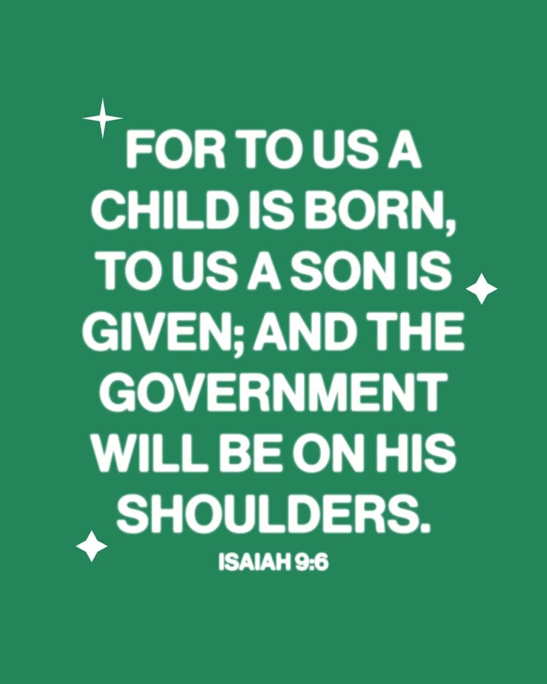 Green scripture graphic with bold white type quoting Isaiah 9:6 about a child being born