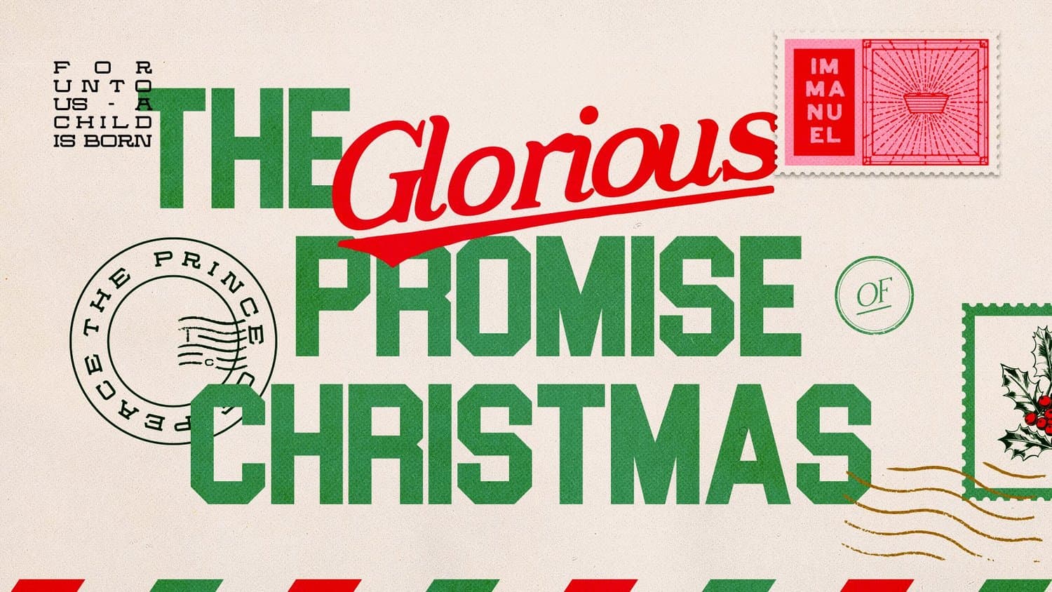 A cream Christmas title slide reading THE Glorious PROMISE OF CHRISTMAS in green block capitals and red script, styled as mail with postage stamps and a PEACE THE PRINCE postmark.