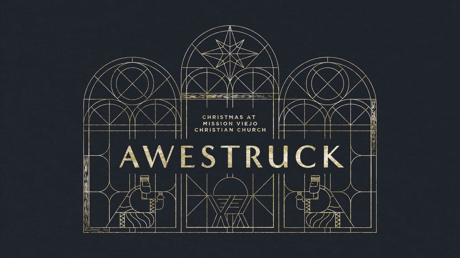 A charcoal Christmas title slide reading AWESTRUCK in gold capitals over thin gold line drawings of three stained glass arches, a star and two wise men.