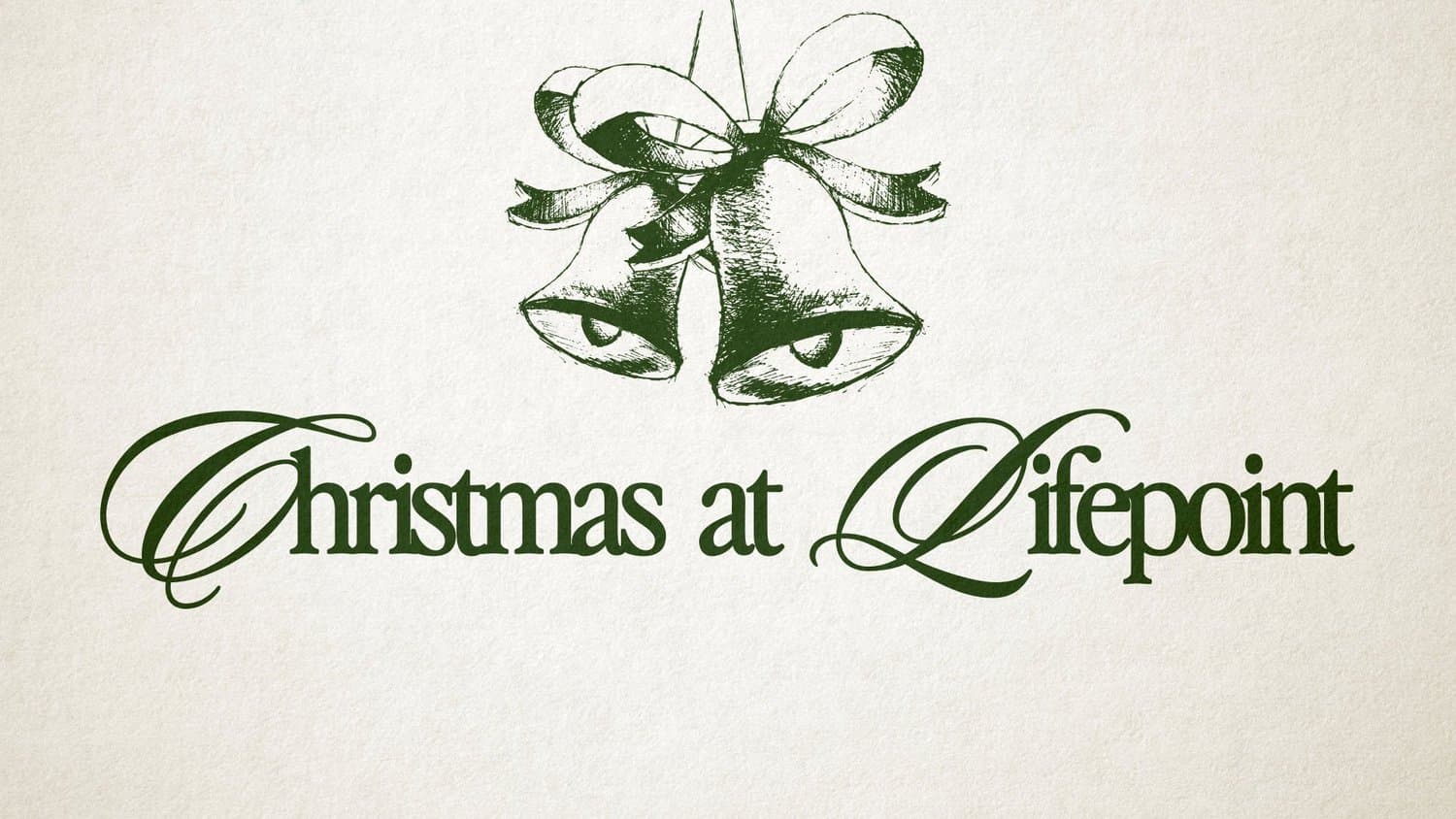 A cream paper slide reading Christmas at Lifepoint in dark green calligraphic script beneath a pen and ink drawing of two ribboned bells.