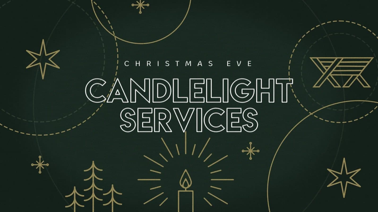 Christmas Eve candlelight services graphic in dark green with gold line illustrations of trees and a candle