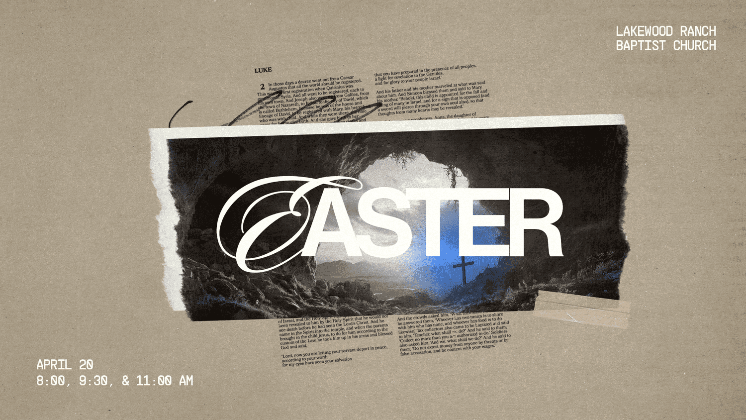 A kraft-paper Easter slide for Lakewood Ranch Baptist Church, with EASTER in white over a torn photograph of a tomb interior lit blue.