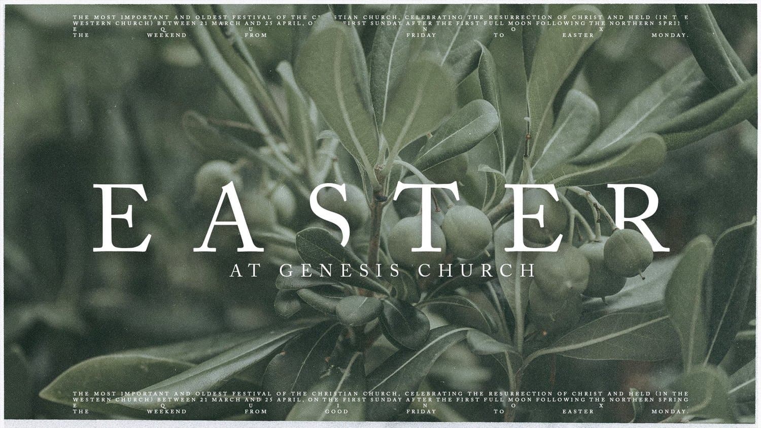 An Easter slide reading EASTER AT GENESIS CHURCH in white serif capitals over a desaturated green photograph of leaves, framed by dictionary-style text.