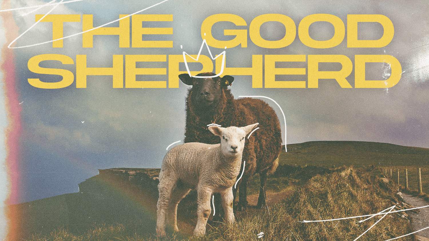 A sermon title slide reading THE GOOD SHEPHERD in yellow condensed capitals over a photograph of a lamb and a dark ewe wearing a drawn white crown.