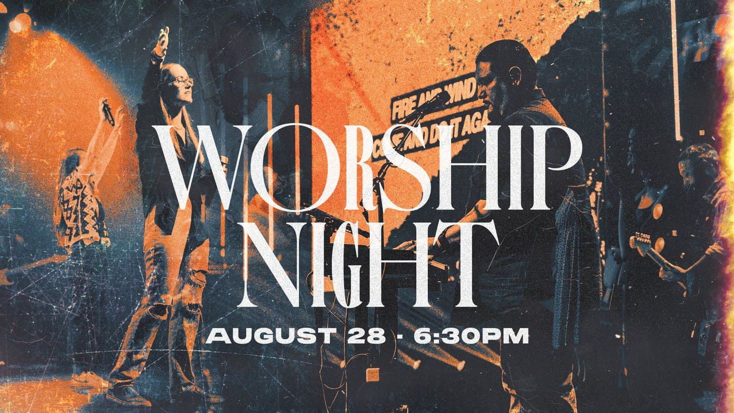 A Worship Night announcement with warm orange and deep blue tones overlaid on concert crowd photography, WORSHIP NIGHT in white serif centered, August 28, 6:30pm date.