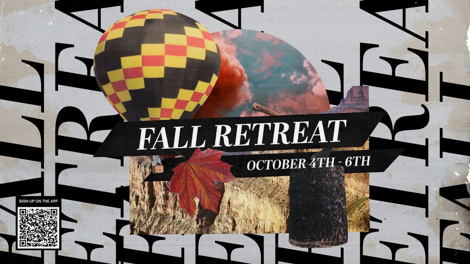 A Fall Retreat announcement with beige background, October 4th-6th dates in serif, featuring a hot air balloon and autumn landscape photographs, with FALL RETREAT text in white serif on black banner.