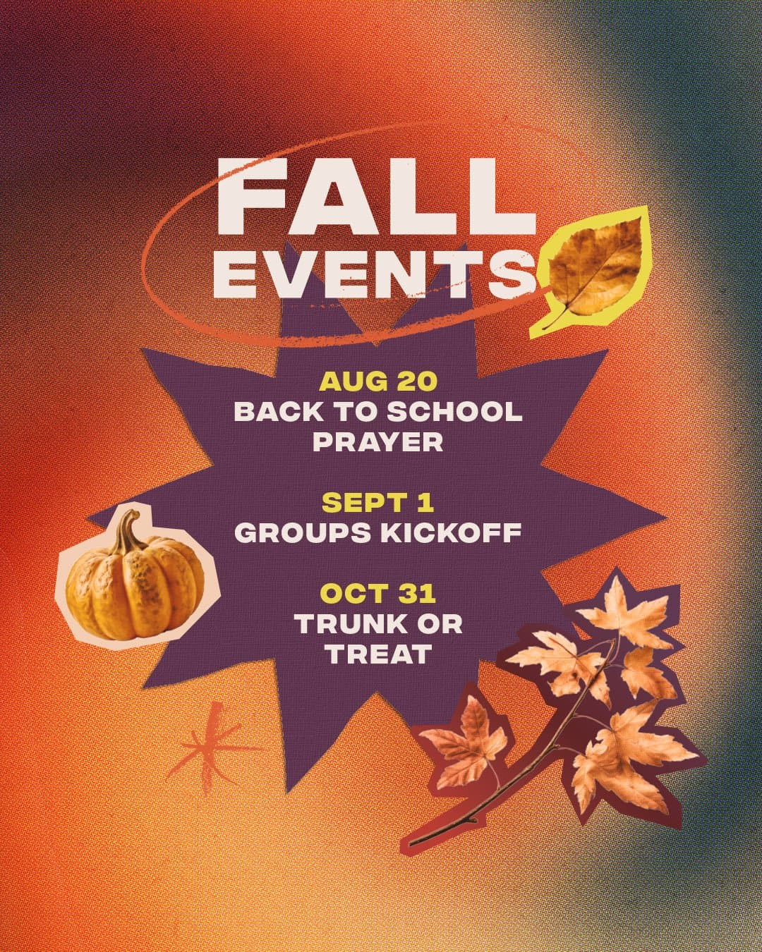 A fall events slide on an orange to cream gradient listing Back to School Prayer, Groups Kickoff and Trunk or Treat, with pumpkin and leaf art.
