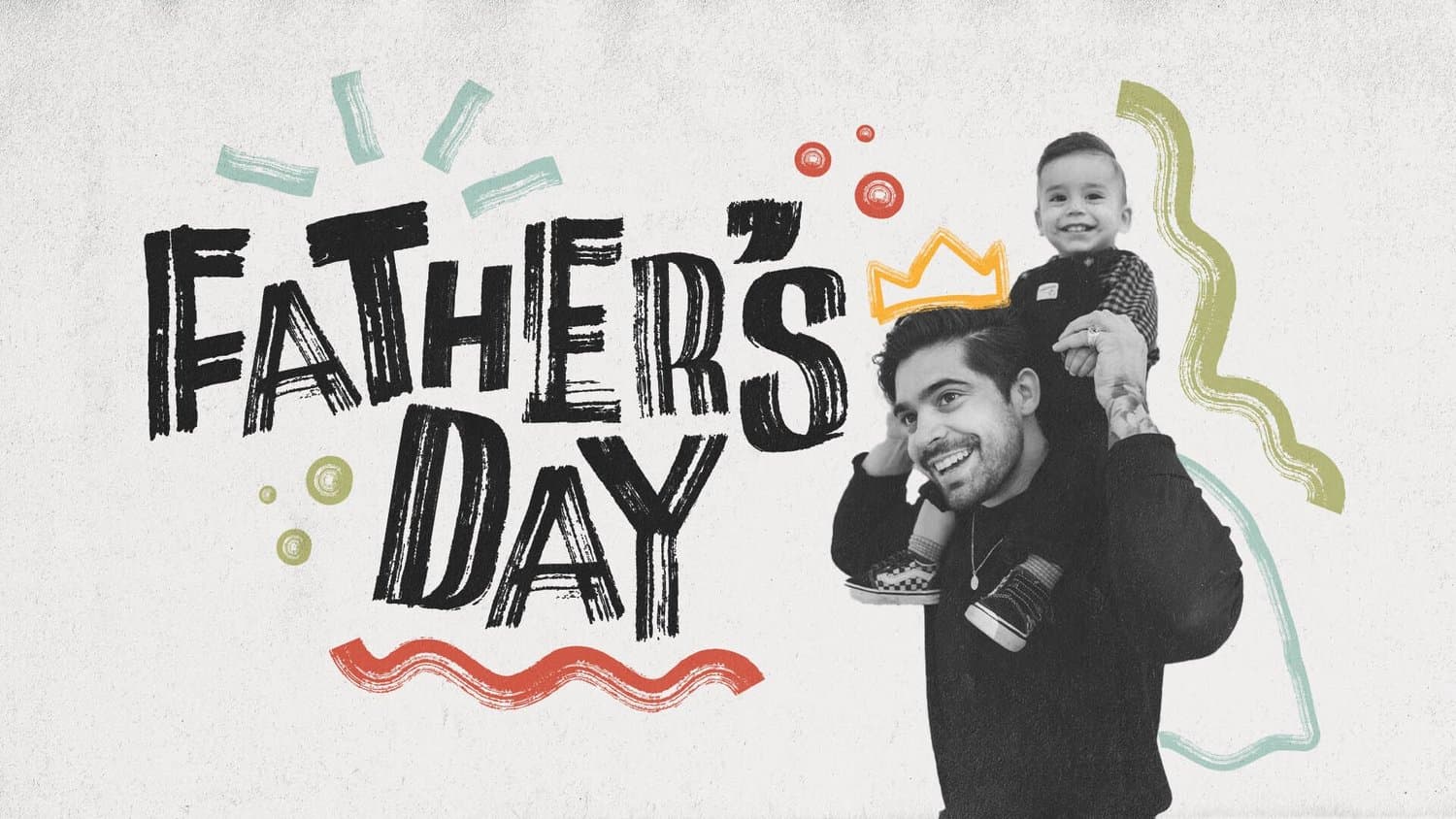 A cream Father's Day slide with FATHER'S DAY in black brush lettering, beside a photograph of a smiling dad carrying a boy wearing a drawn yellow crown.