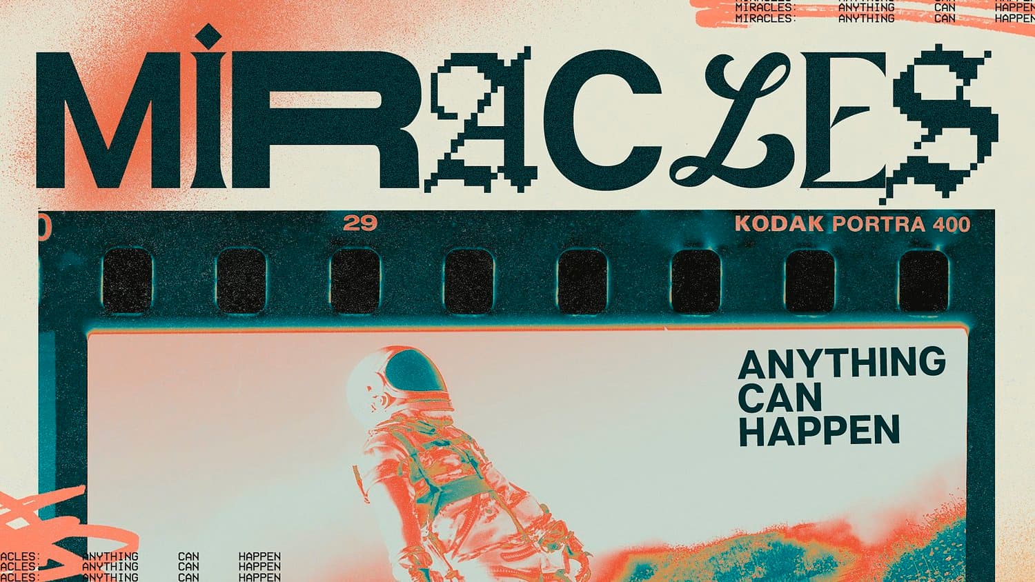 A sermon series slide reading MIRACLES in mixed serif and pixel type on cream, over a teal and red duotone film strip of an astronaut labelled ANYTHING CAN HAPPEN.