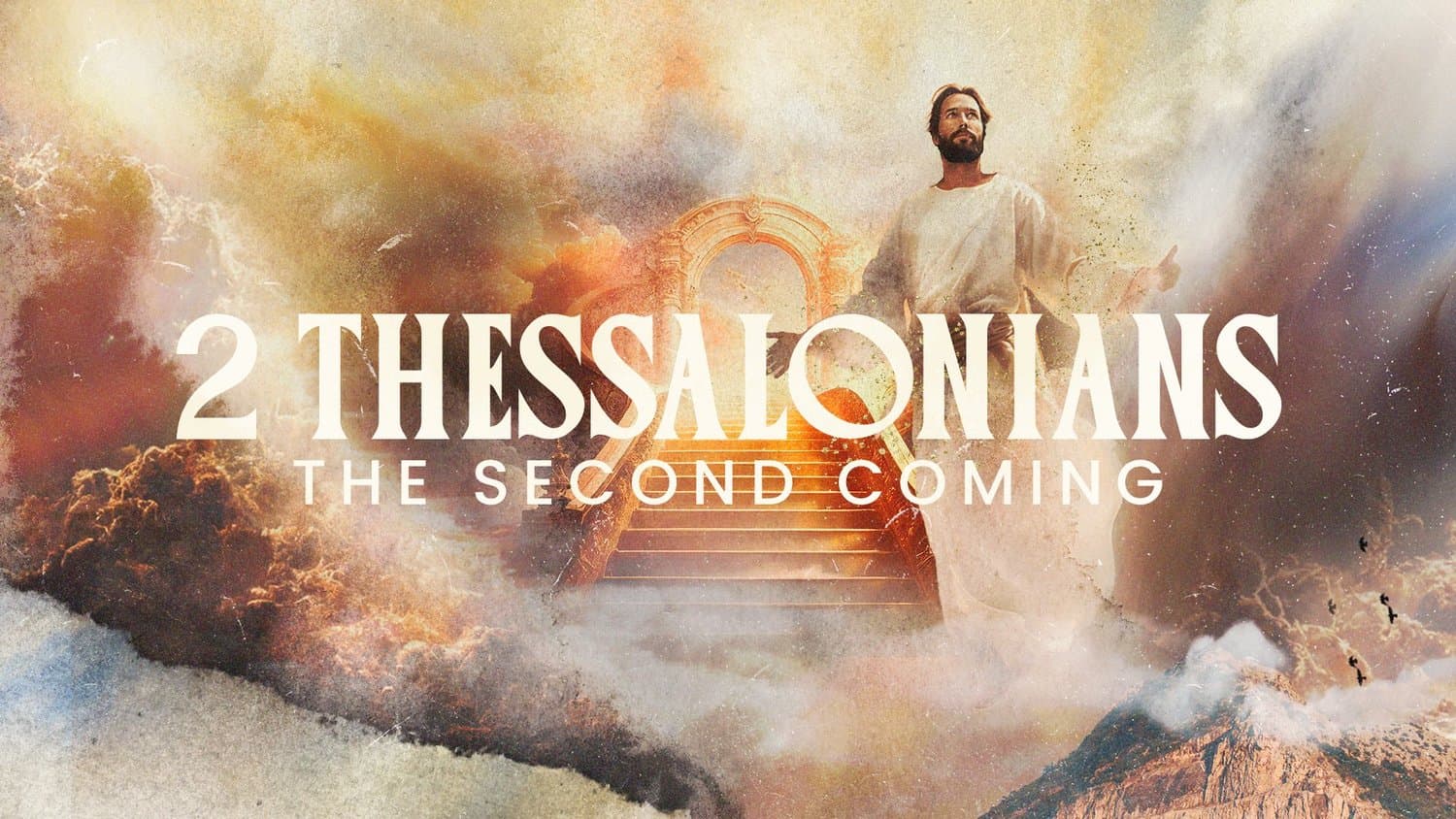 A sermon title slide reading 2 THESSALONIANS THE SECOND COMING with Jesus figure in white robe surrounded by clouds, gold and orange tones.