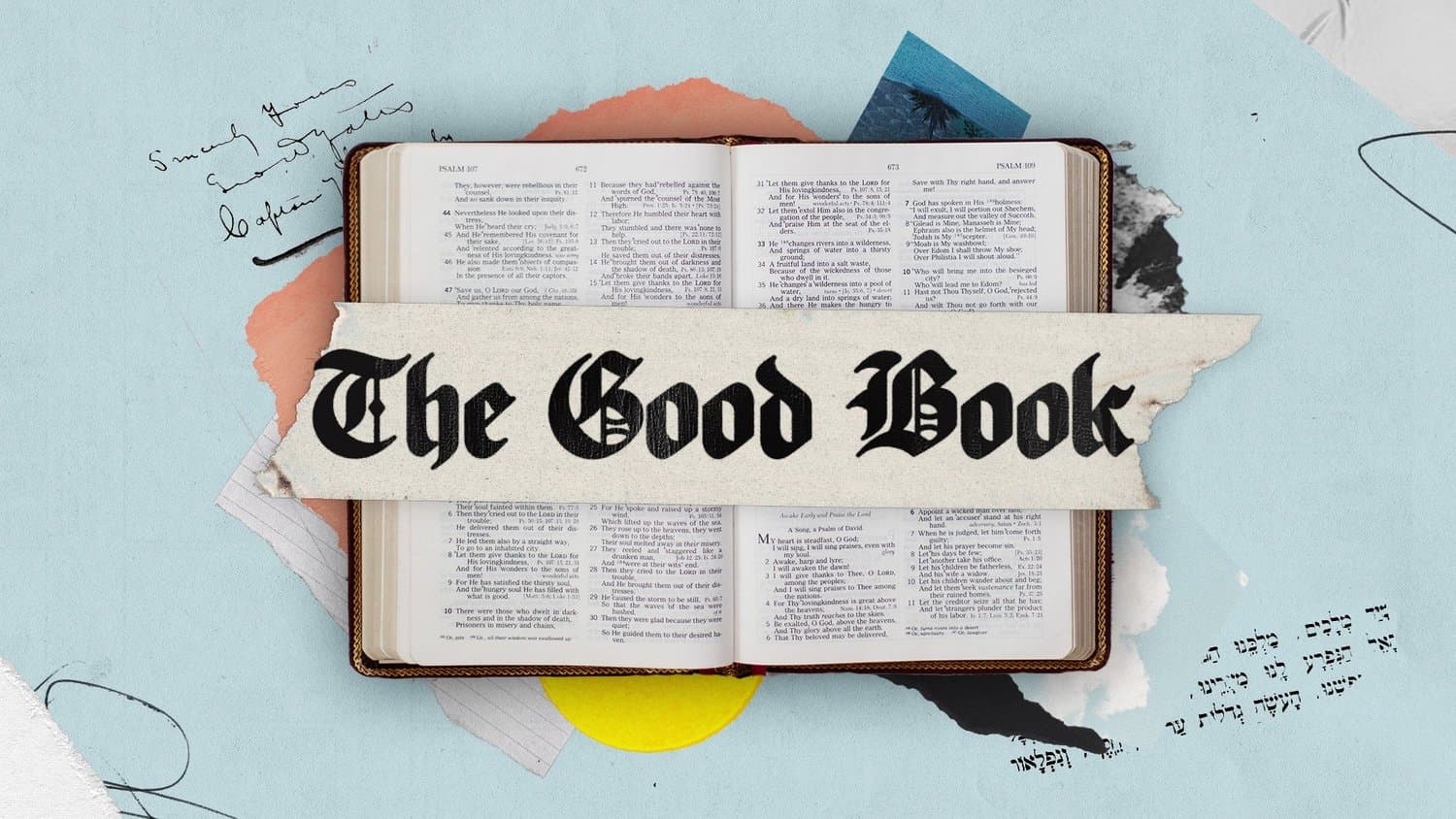 A sermon title slide reading THE GOOD BOOK in black Gothic serif type over open Bible page pages on light blue and textured background with accents.
