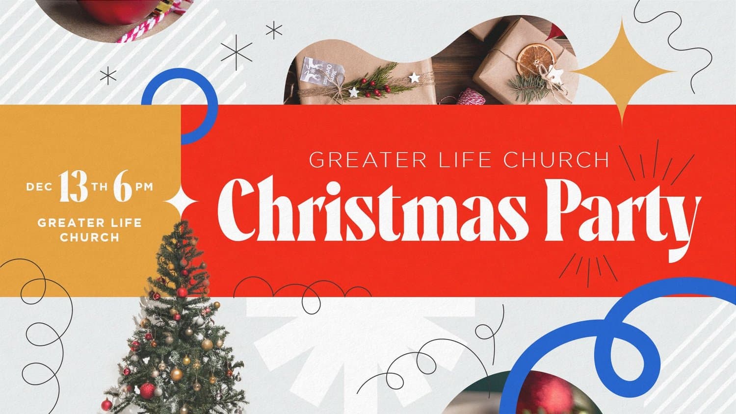 A Christmas Party promo for Greater Life Church on December 13 at 6pm, with red and gold background, wrapped presents, and retro decoration graphics.
