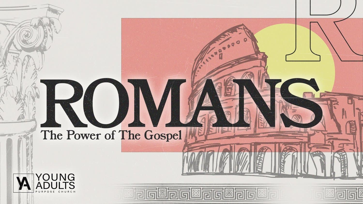 A sermon title slide reading ROMANS THE POWER OF THE GOSPEL with classical Roman building architecture in pink tones and serif type on cream.