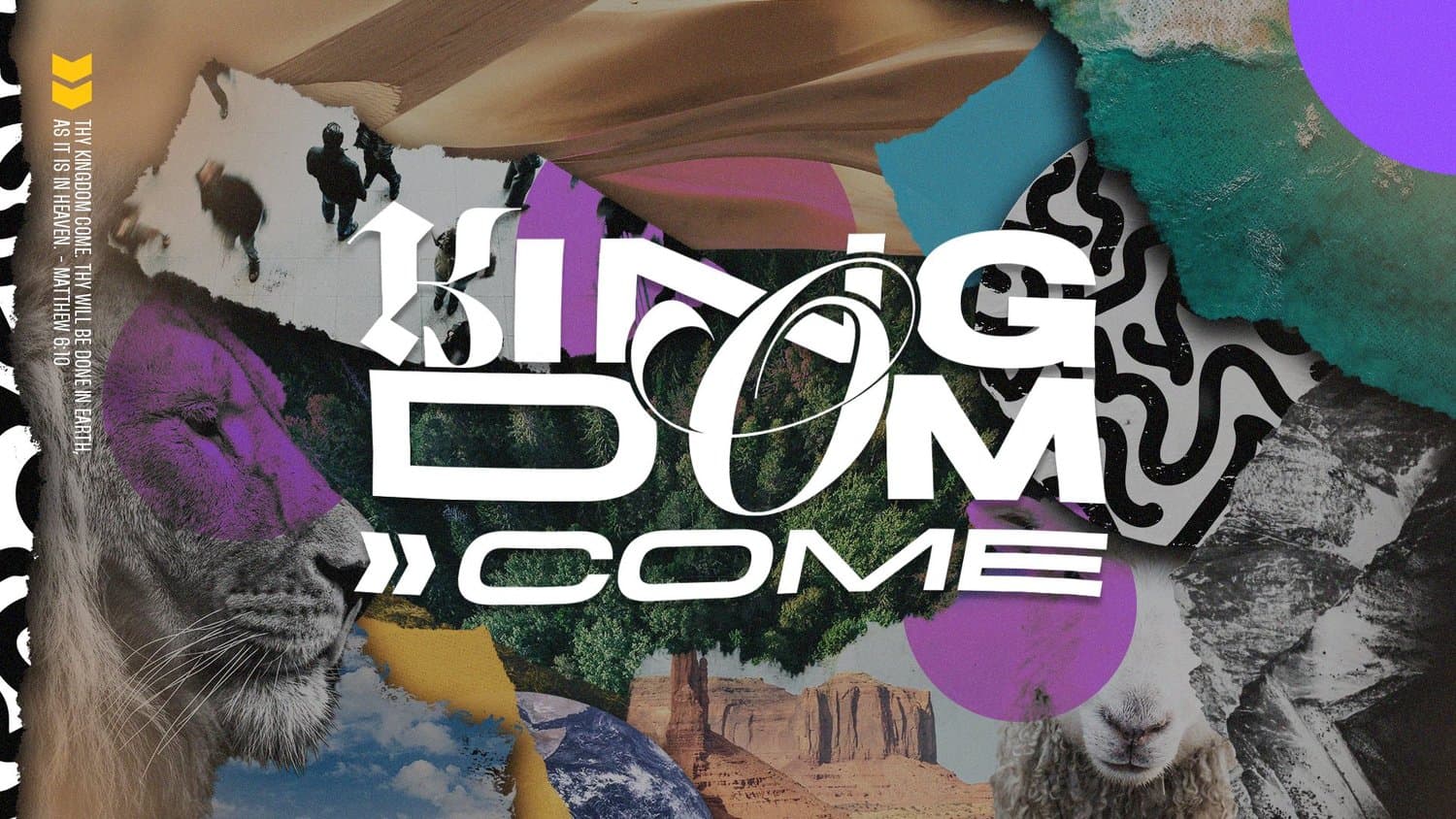 A sermon title slide reading KINGDOM COME with collaged imagery, colourful geometric shapes in purple and teal, and line-drawn faces on a grey-purple background.