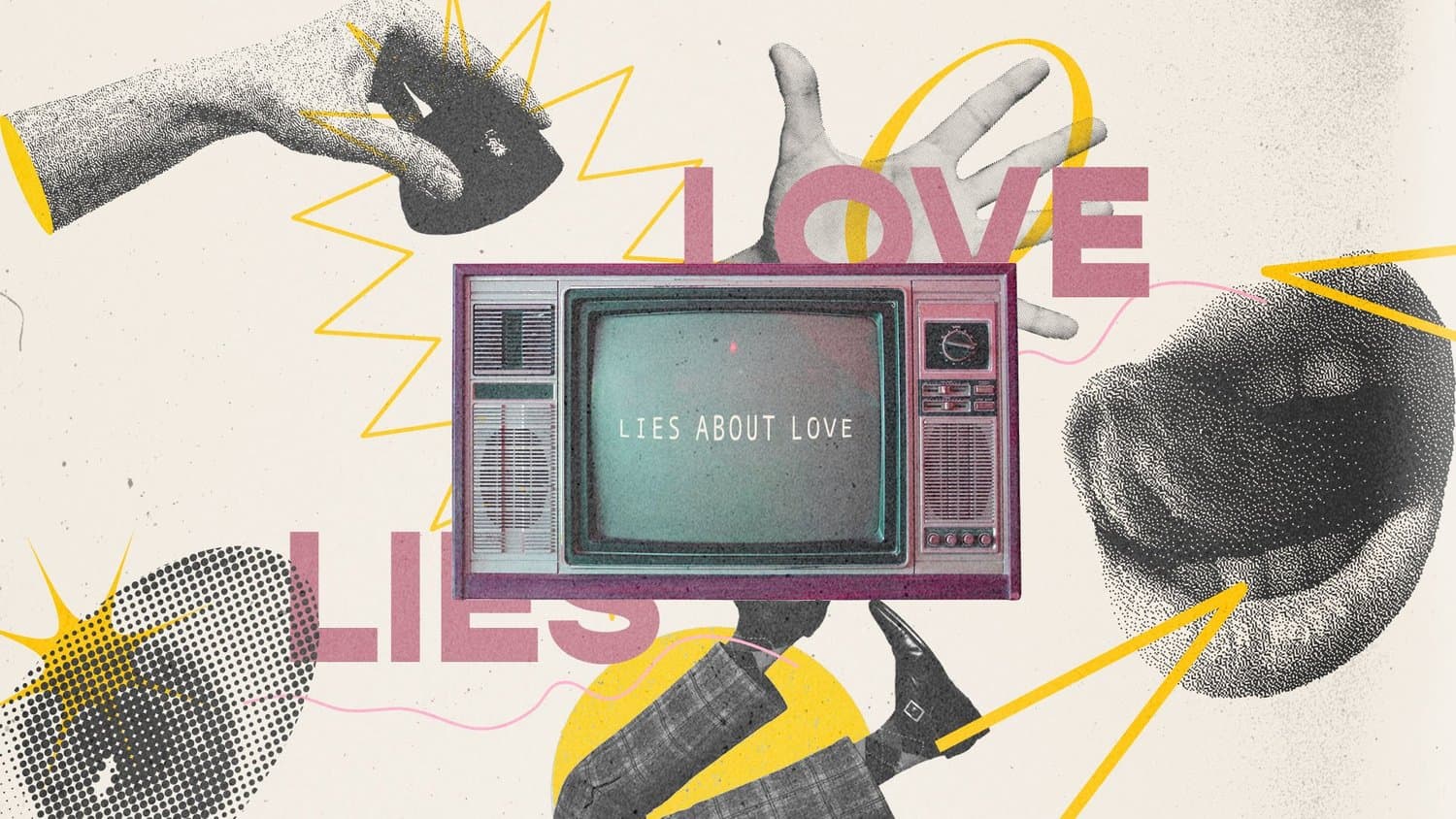 A sermon title slide reading LIES ABOUT LOVE with retro television set graphic, pink and yellow accents, vintage collage elements on cream background.