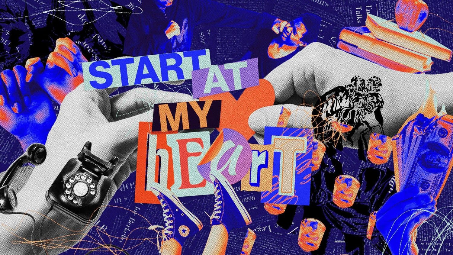 A retro collage slide reading START AT MY HEART in cut paper lettering over deep blue newsprint, with a rotary telephone, sneakers and outstretched hands.