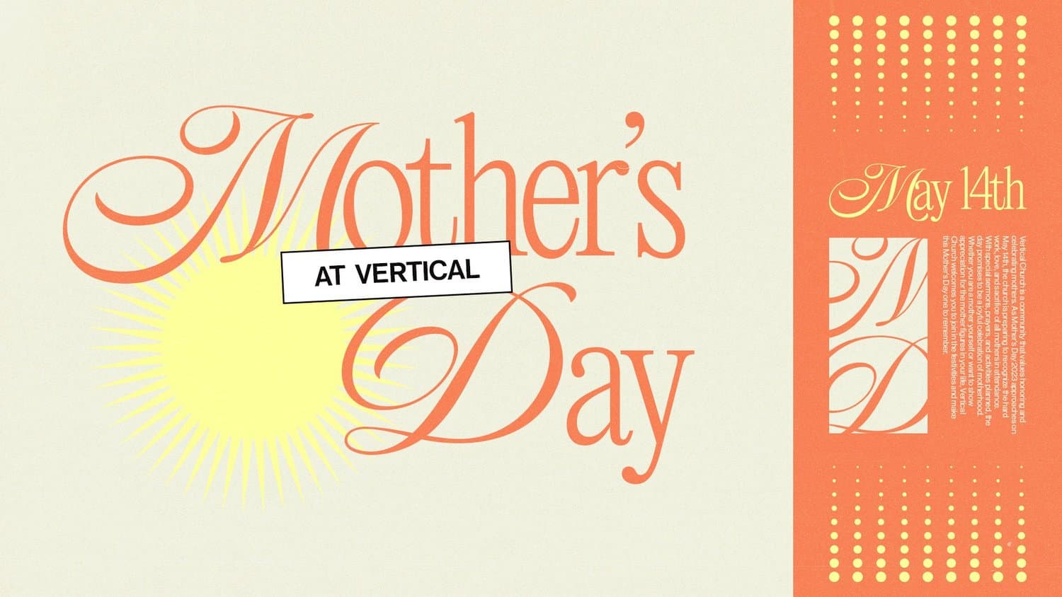 A Mother's Day slide with the title in orange script over a yellow sunburst, an AT VERTICAL label in a white box, and a right hand orange column with May 14th and small print.