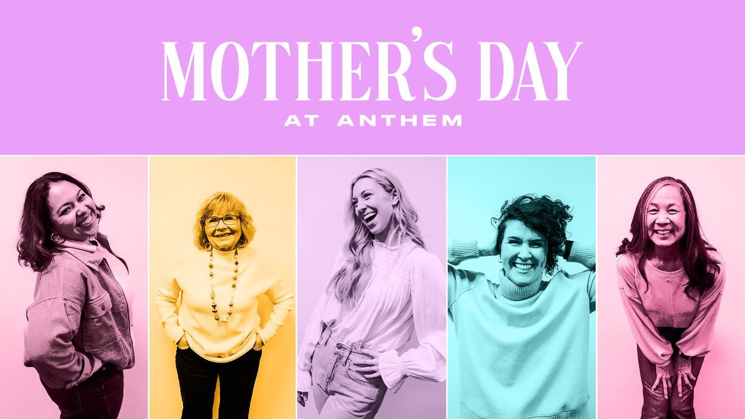 A Mother's Day slide with the title in white serif on a lilac band above five duotone portraits of laughing women in pink, yellow, lavender and teal, marked AT ANTHEM.