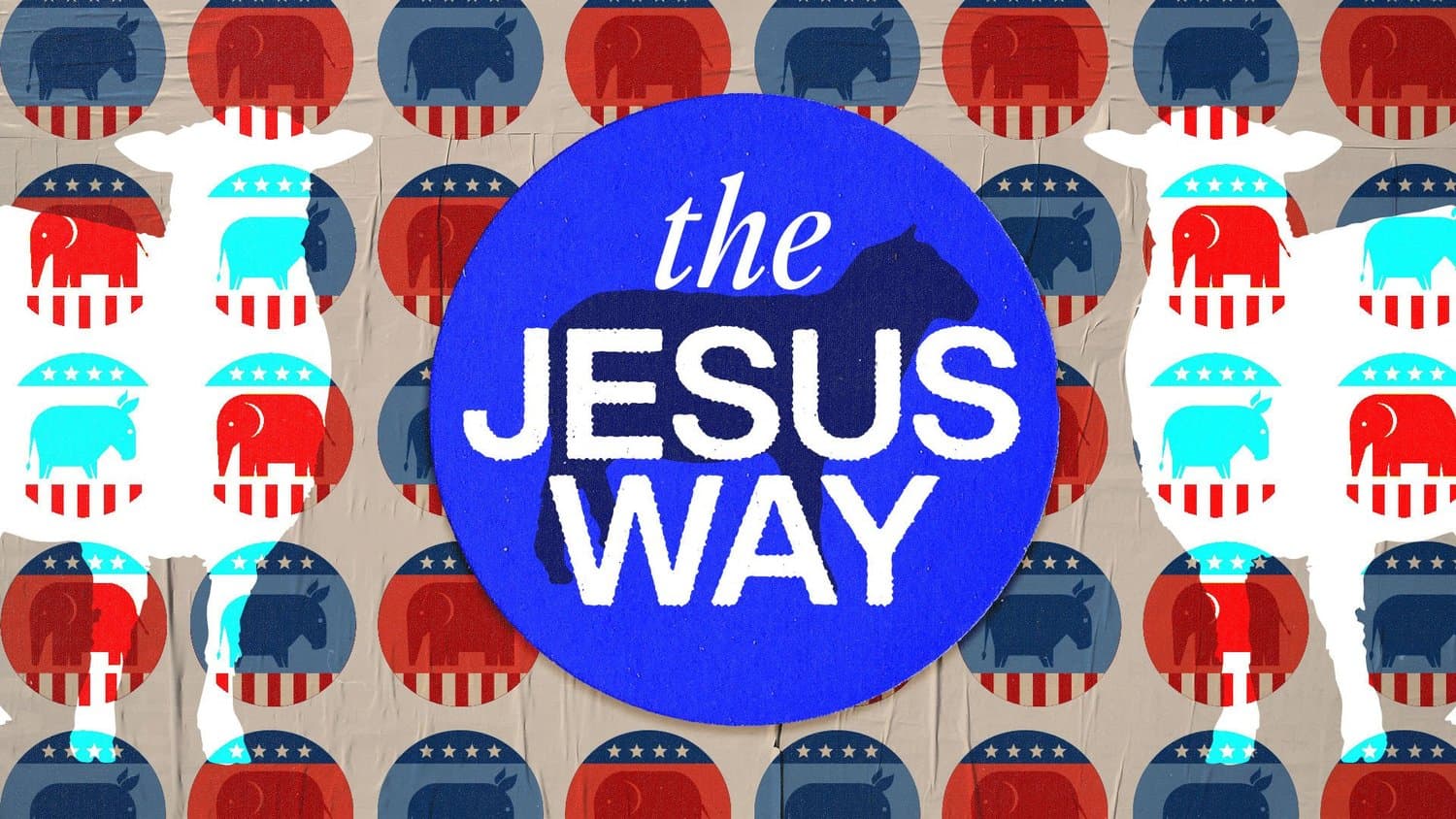 A sermon title slide reading THE JESUS WAY in large white sans-serif centered in a blue circle, surrounded by a repeating pattern of red and blue elephant and donkey graphics.