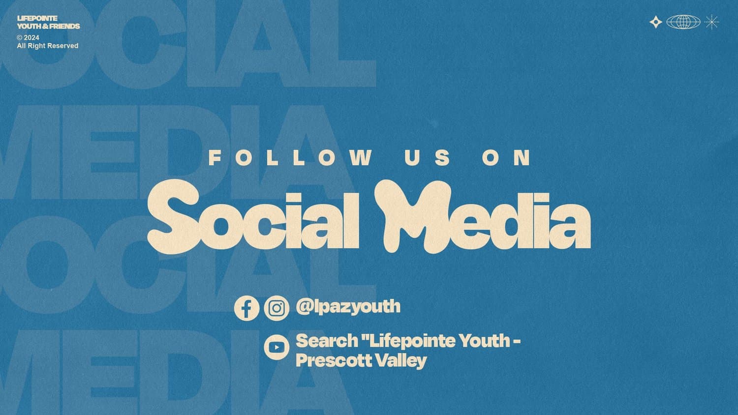 A blue slide reading FOLLOW US ON Social Media in cream bubble script, listing @lpazyouth with Facebook and Instagram icons and a YouTube search line for Lifepointe Youth, Prescott Valley.