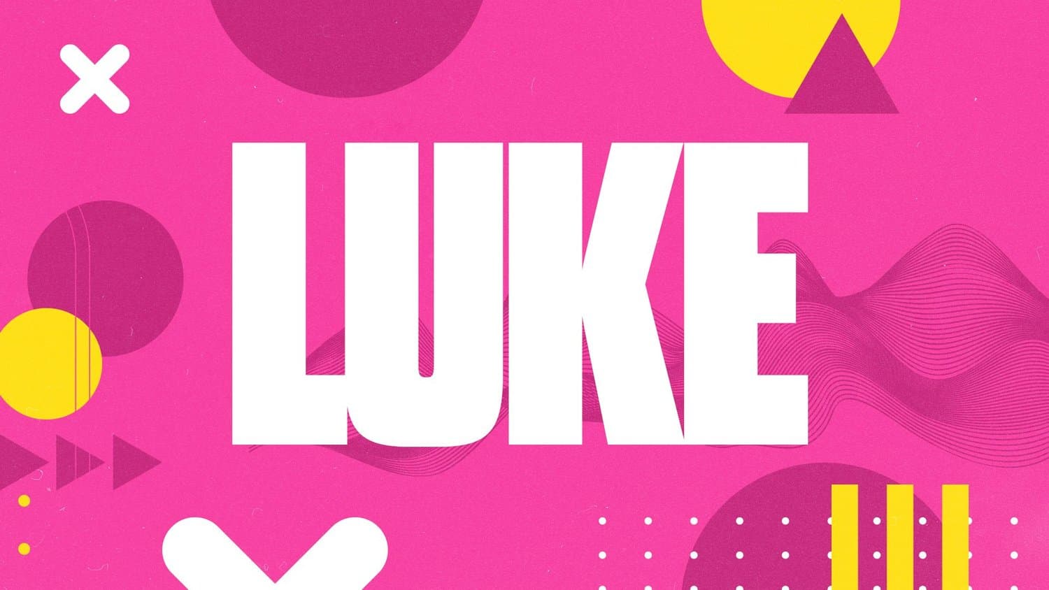 A hot pink sermon title slide reading LUKE in tall white capitals, surrounded by magenta and yellow circles, triangles, crosses and dotted wave patterns.