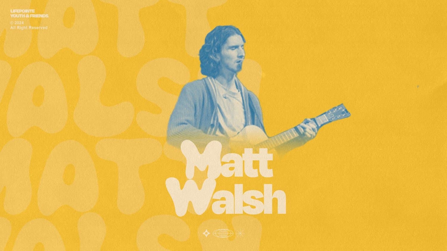 A golden yellow speaker slide reading Matt Walsh in cream bubble letters, with a blue duotone photo of a long haired man playing acoustic guitar.