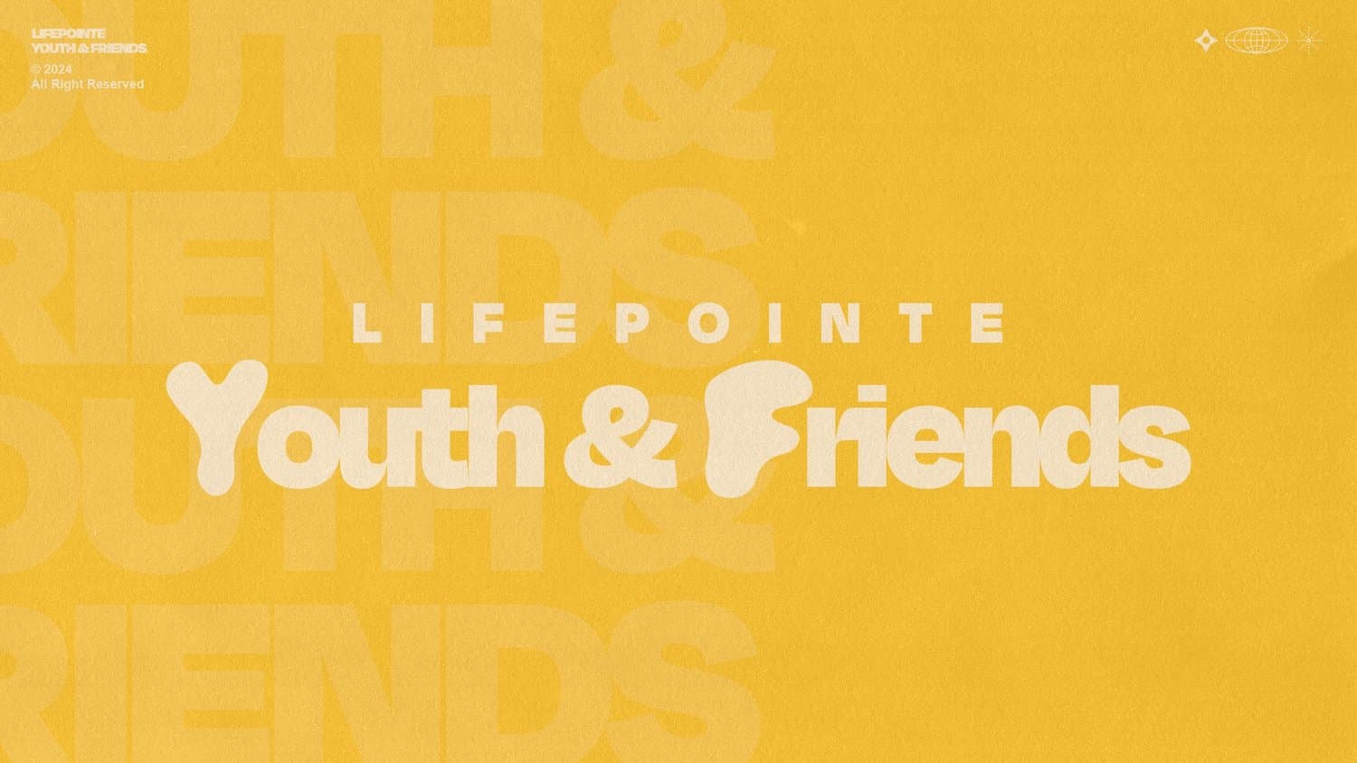 A golden yellow holding slide reading LIFEPOINTE Youth & Friends in cream, spaced capitals above rounded script, over faint oversized repeated background lettering.