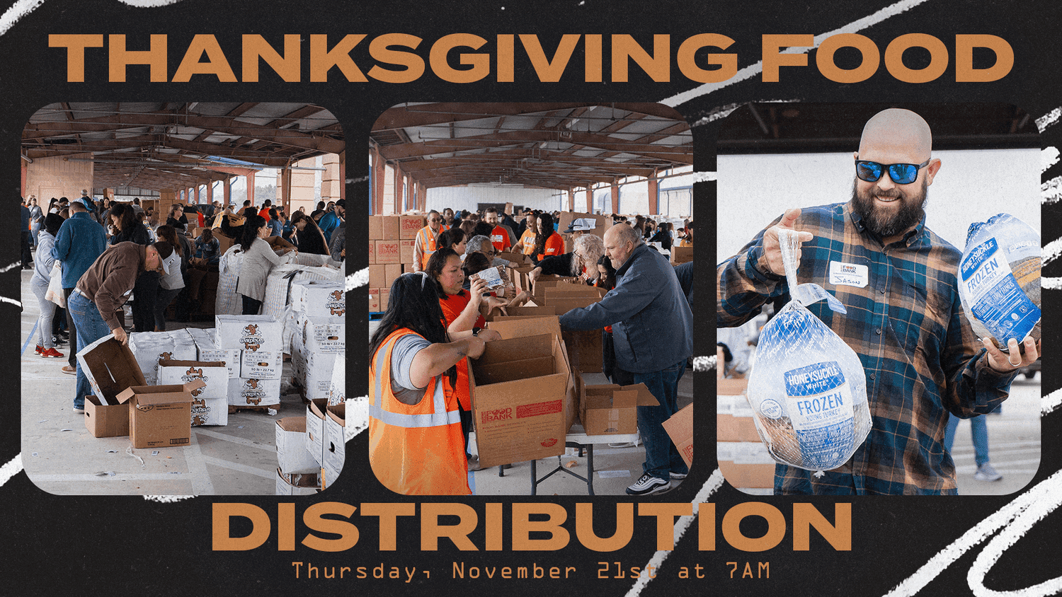 A black THANKSGIVING FOOD DISTRIBUTION slide in orange capitals, framing three photos of volunteers packing boxes and a man holding frozen turkeys, Thursday, November 21st at 7AM.