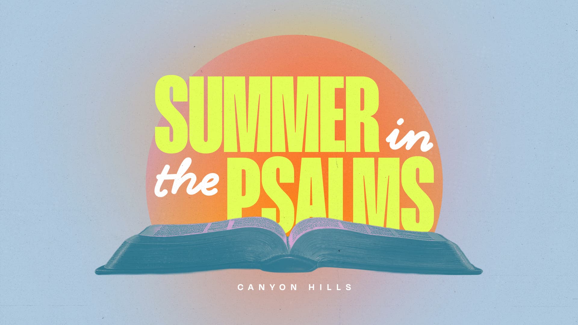 sermon and event graphics for Canyon Hills
