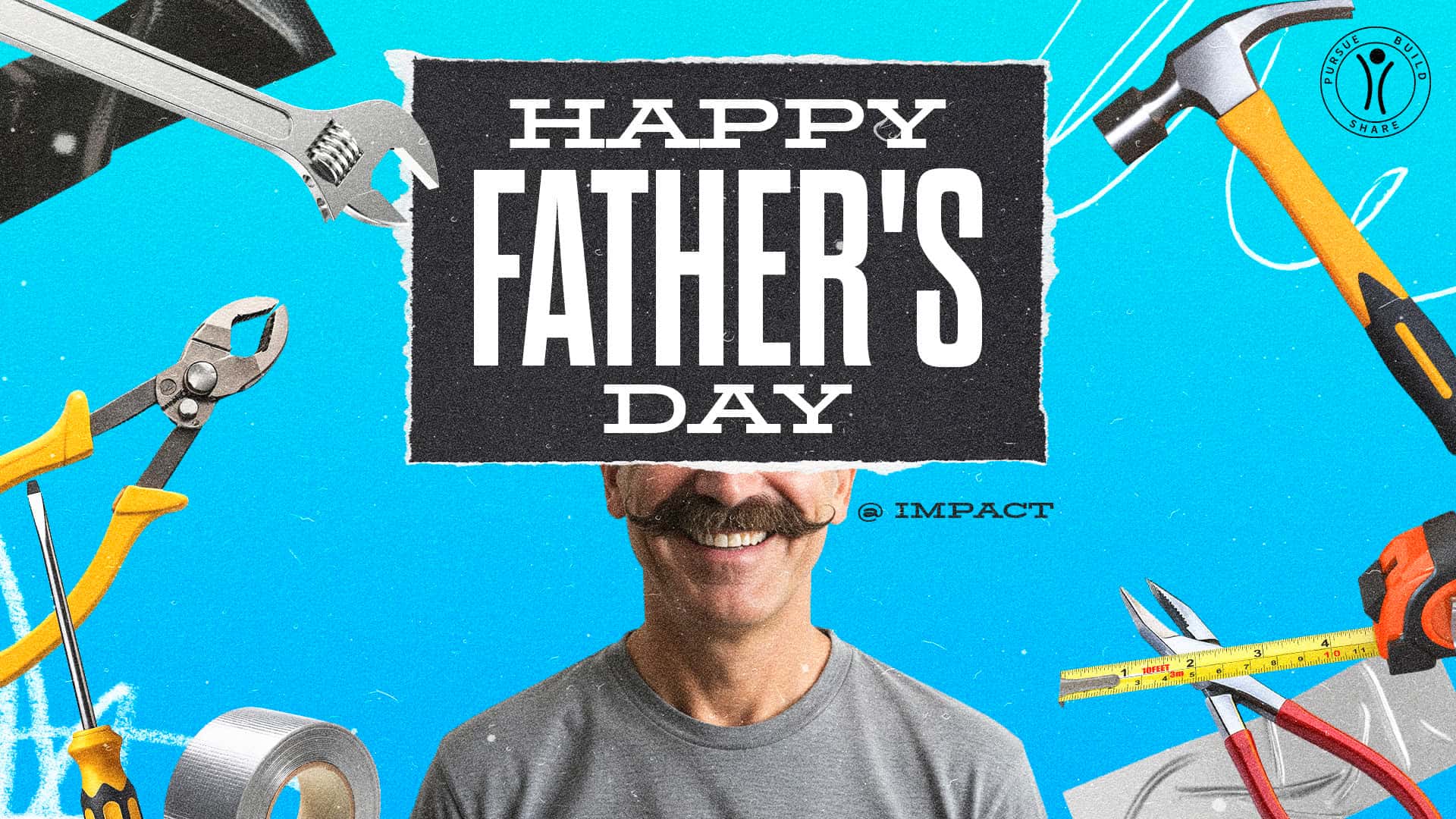 Impact Christian Church — Father's Day @ Impact