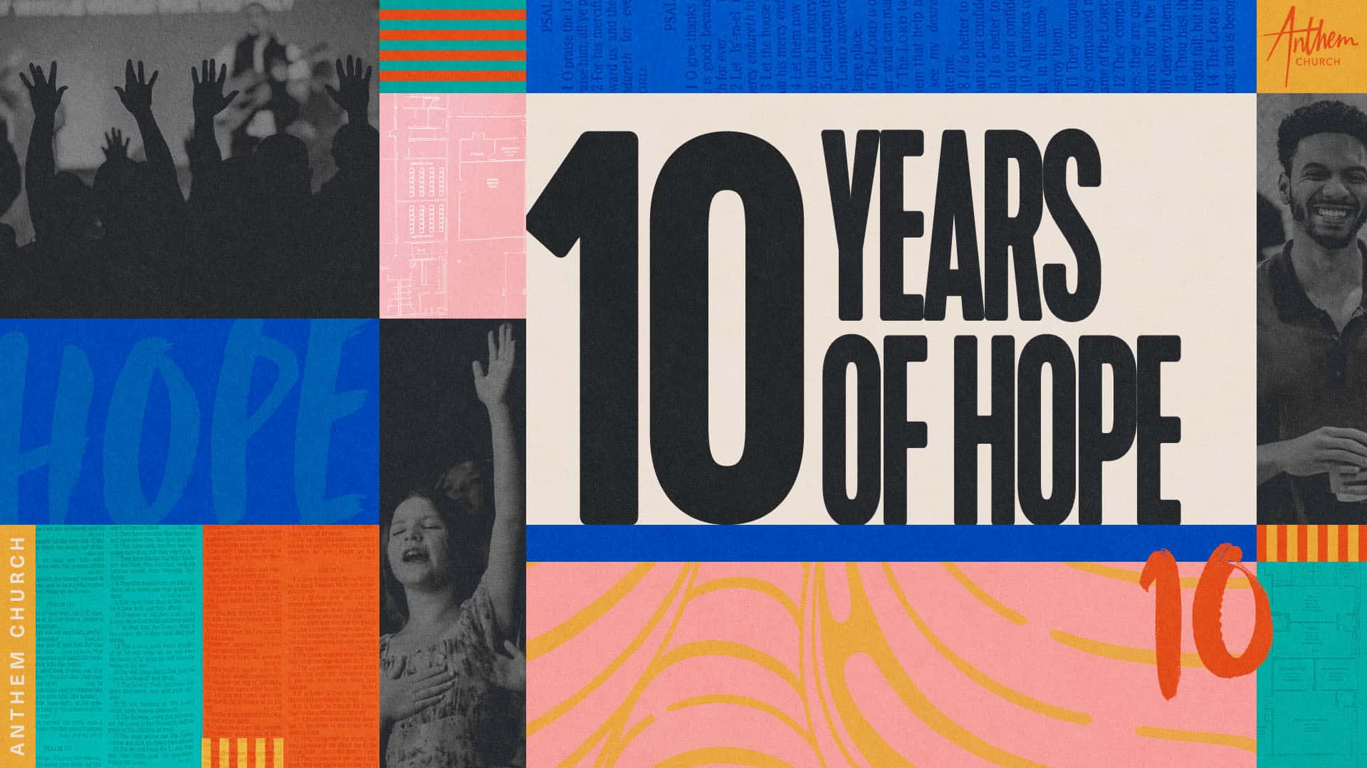 Ten Years of Hope Sermon Series, church design work for Anthem Church