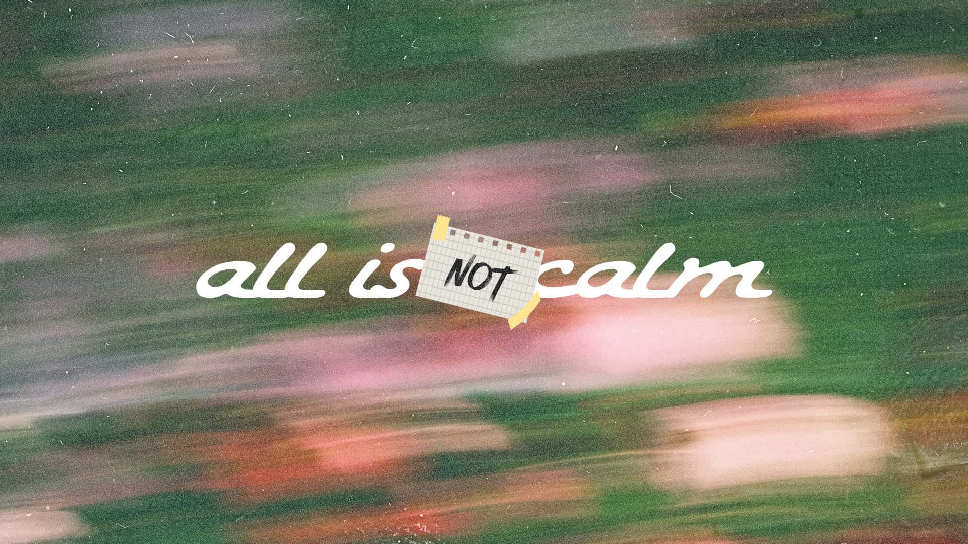 Maranatha Bible Church — All is (not) calm
