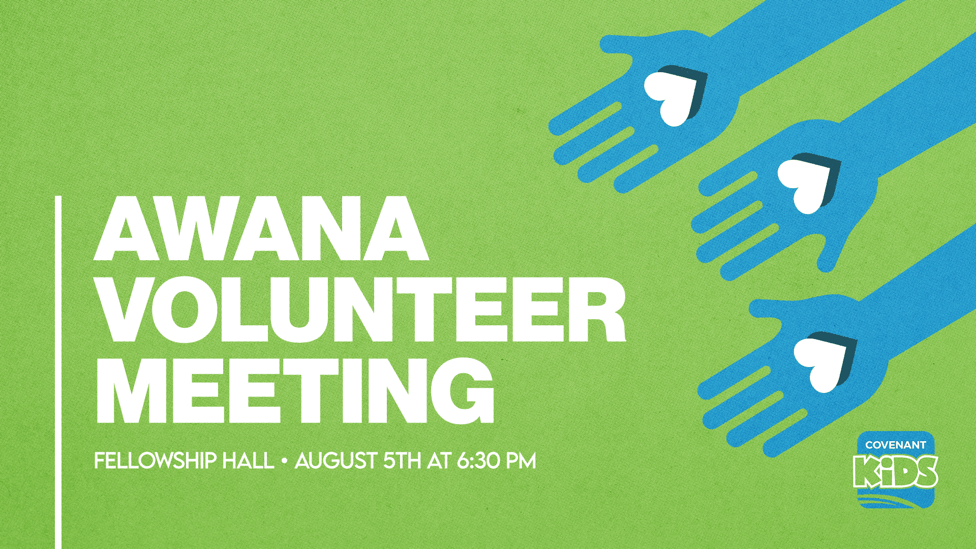 AWANA Volunteer Meeting, church design work for Covenant Baptist Church