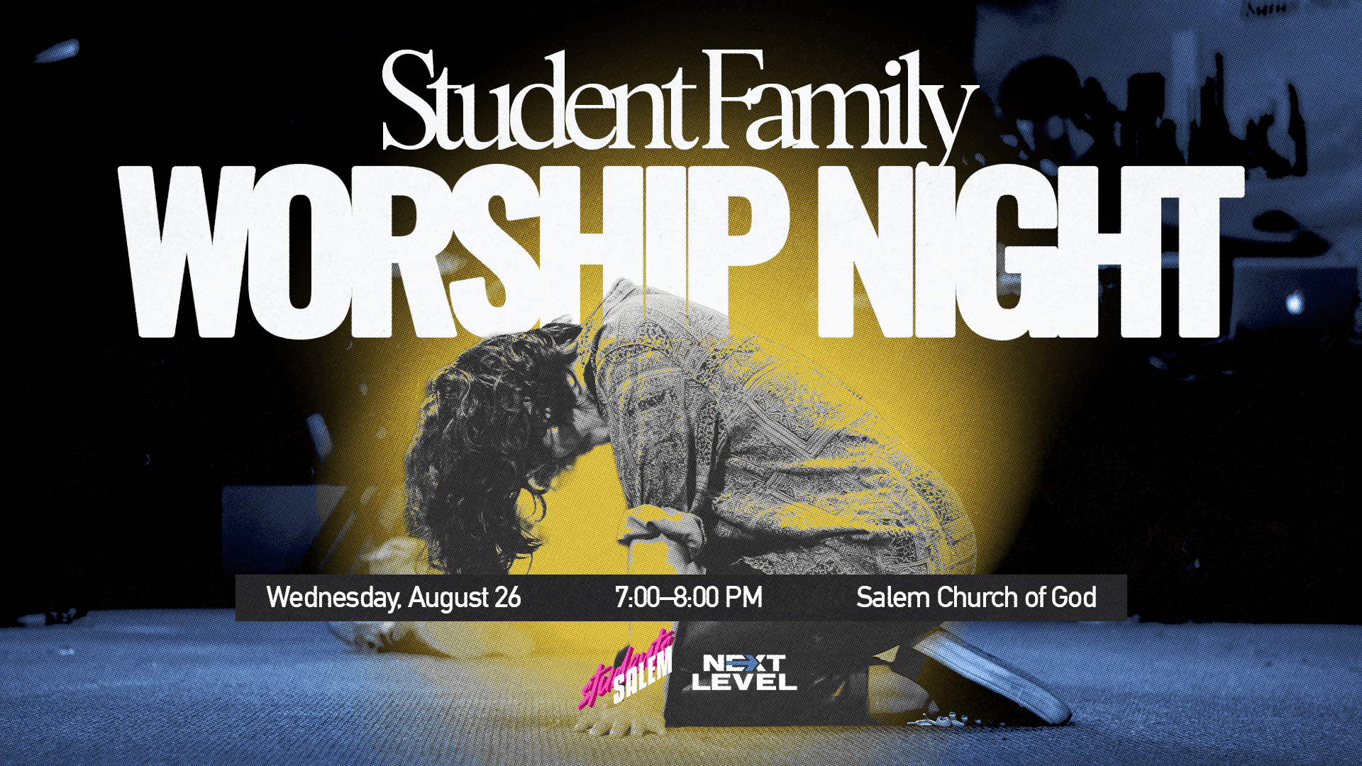 Student Family worship night Event Design, church design work for Salem Church of God