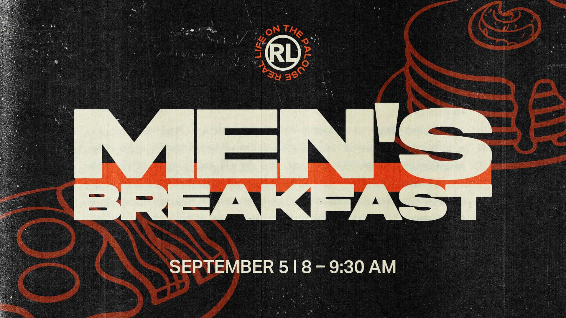 Men's Breakfast 2026 Event Design, church design work for Real Life on the Palouse