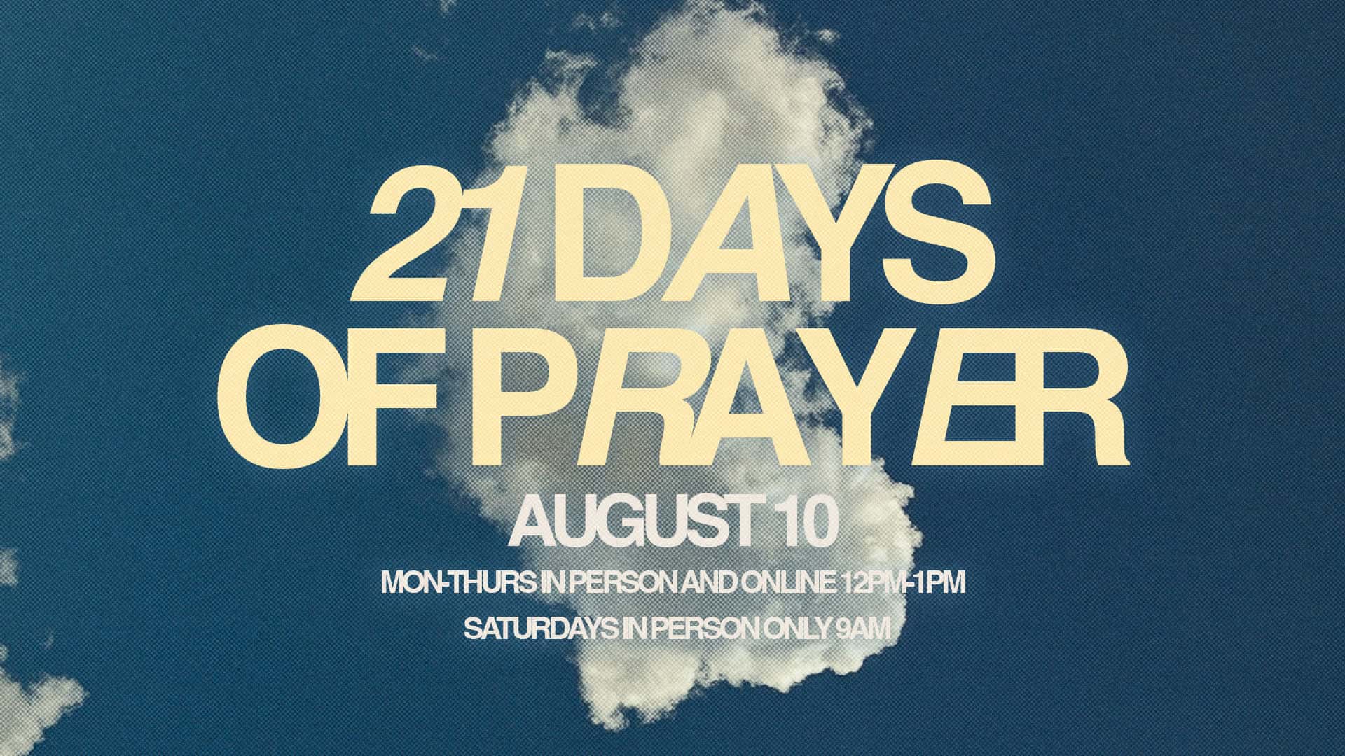 21 Days of Prayer Event Design, church sermon series design work