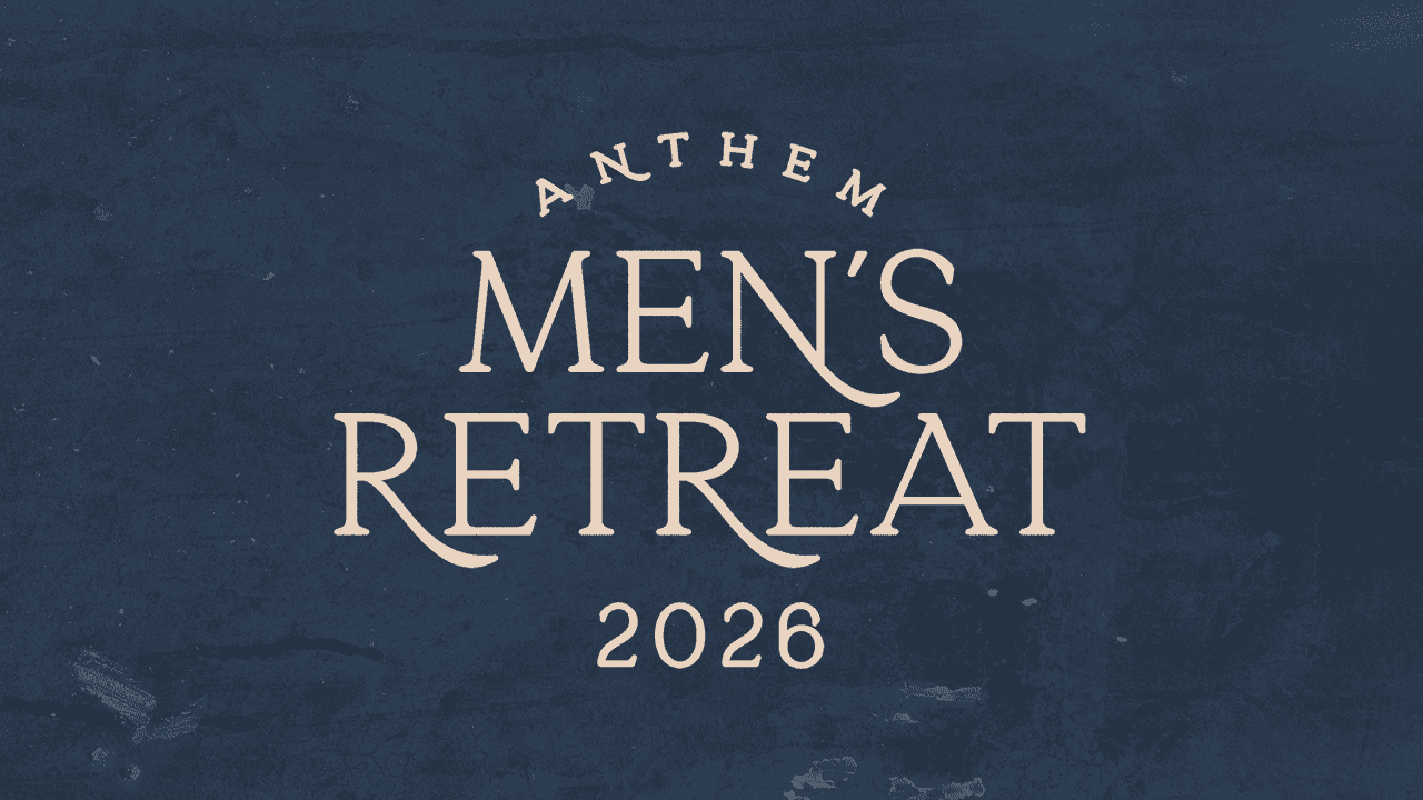 Anthem Men's Retreat 2025 Schedule Card Event Design, church design work for Anthem Church