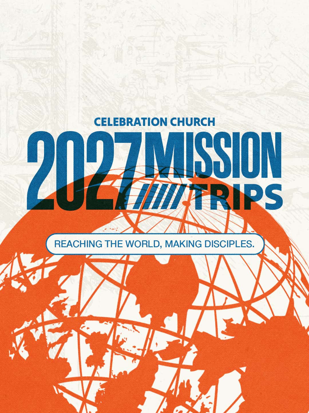 2027 Mission Trips Event Design, church design work for Celebration Church