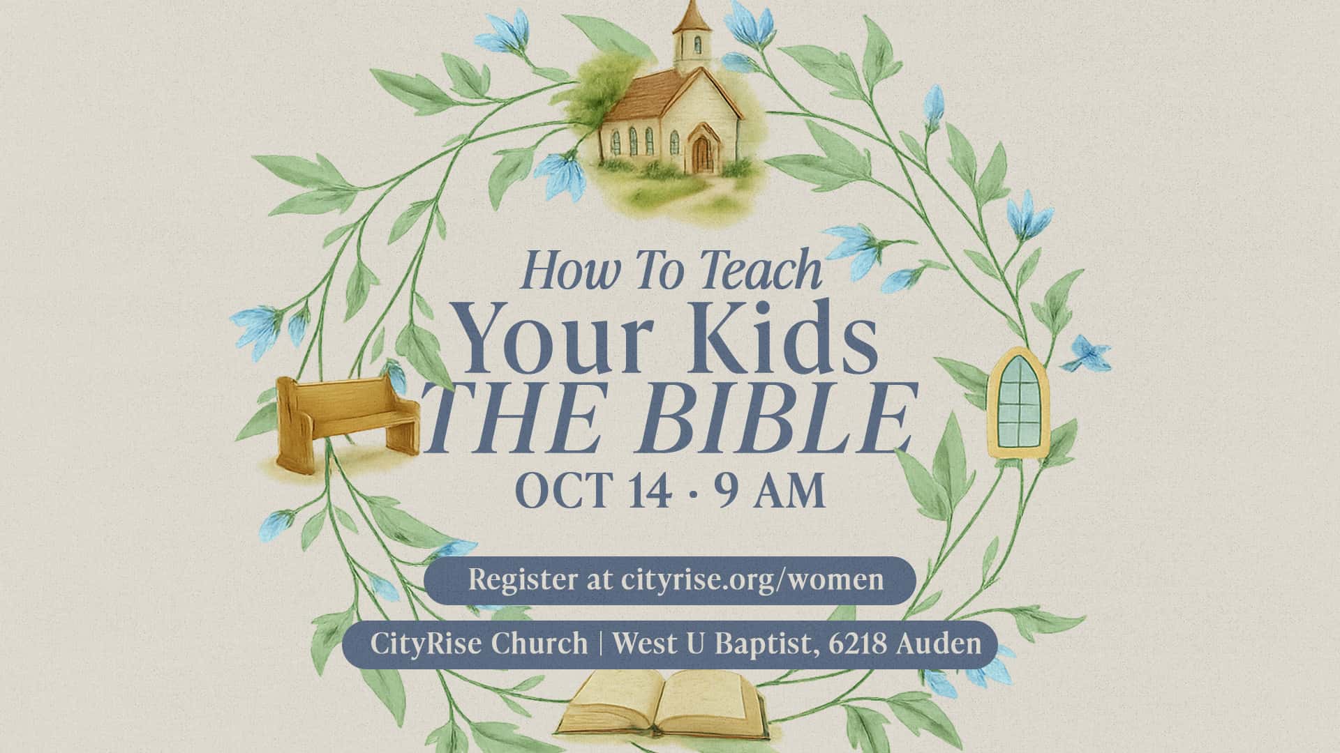 How to Teach Your Kids the Bible Event Design, church design work for CityRise