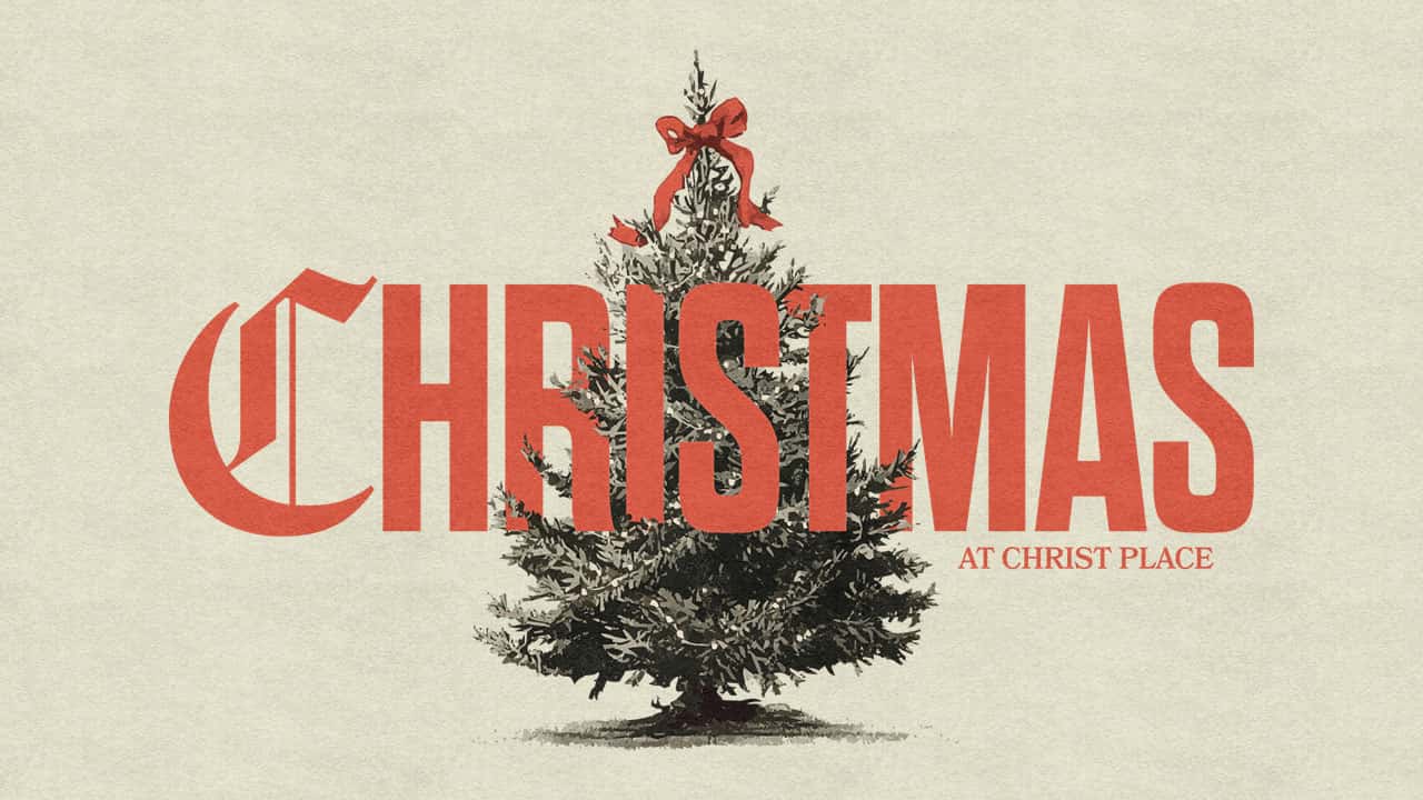 Christmas 2026 Christmas Design, church design work for Christ Place Church