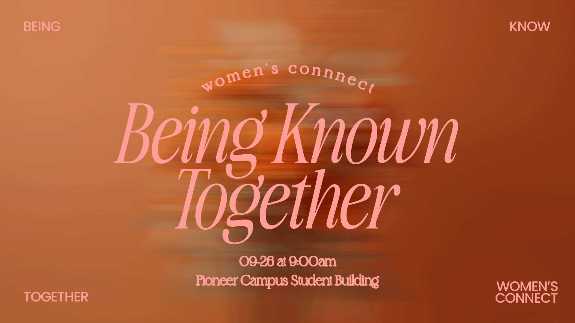Women's Connect Being Known Together Event Design, church design work for Fielder Church