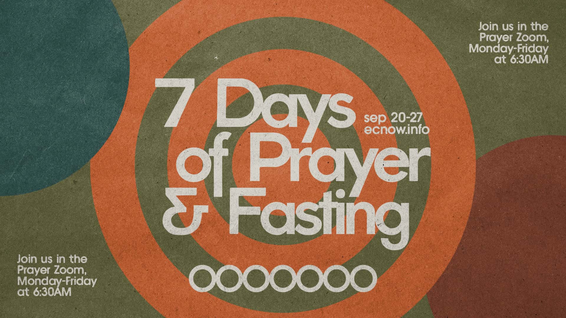 7 Days of Prayer & fasting Event Design, church design work for Expectation Church