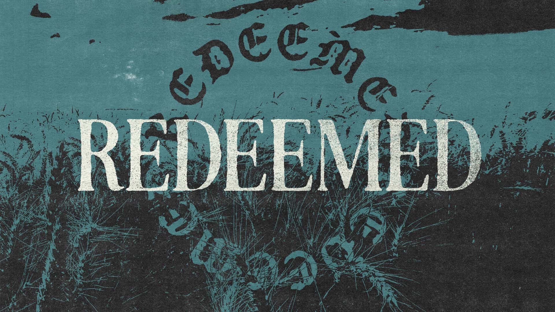Redeemed Sermon Design, church design work for Venture Church