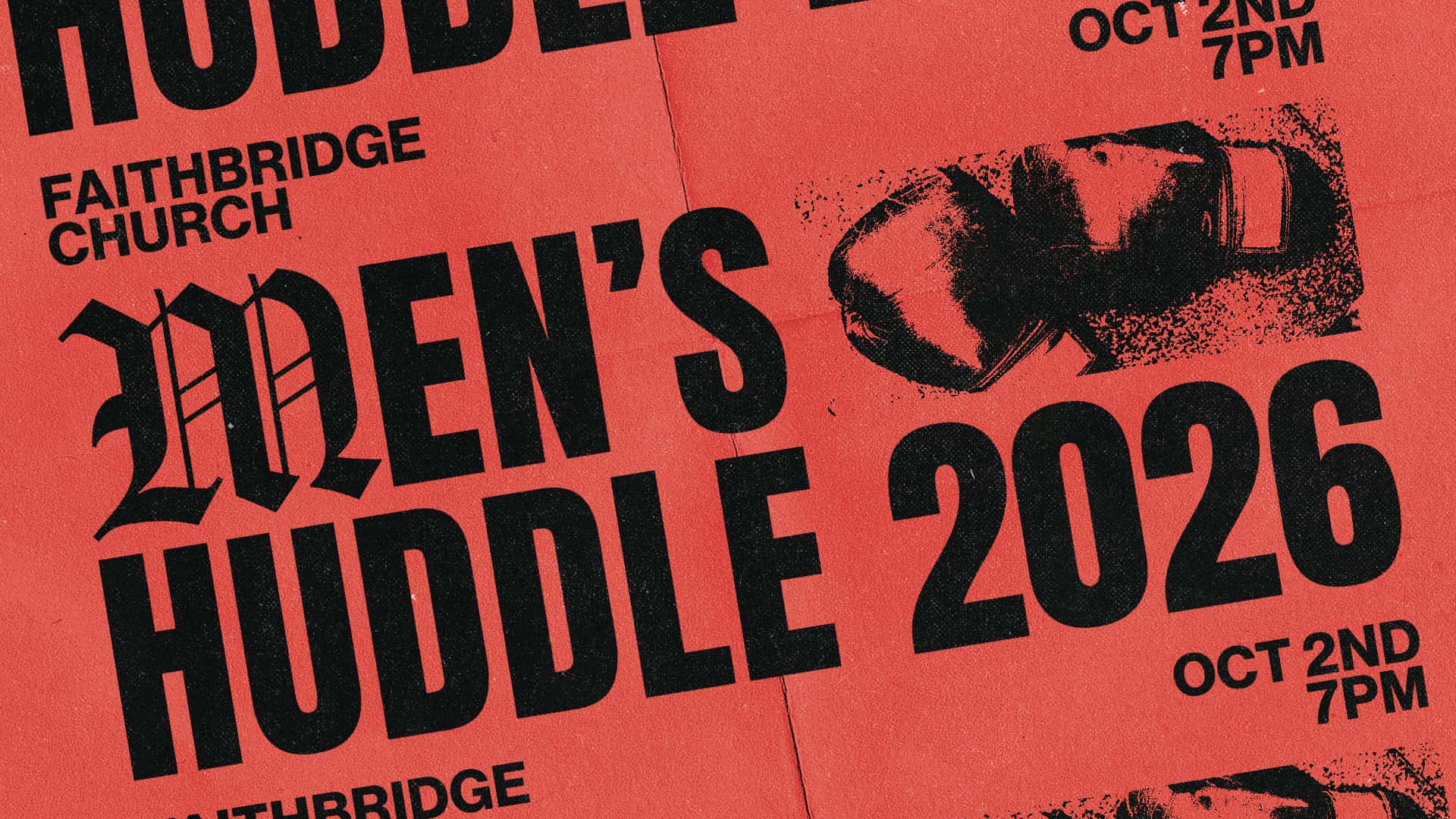 Men's Huddle 2026 Event Design, church design work for Faithbridge Church