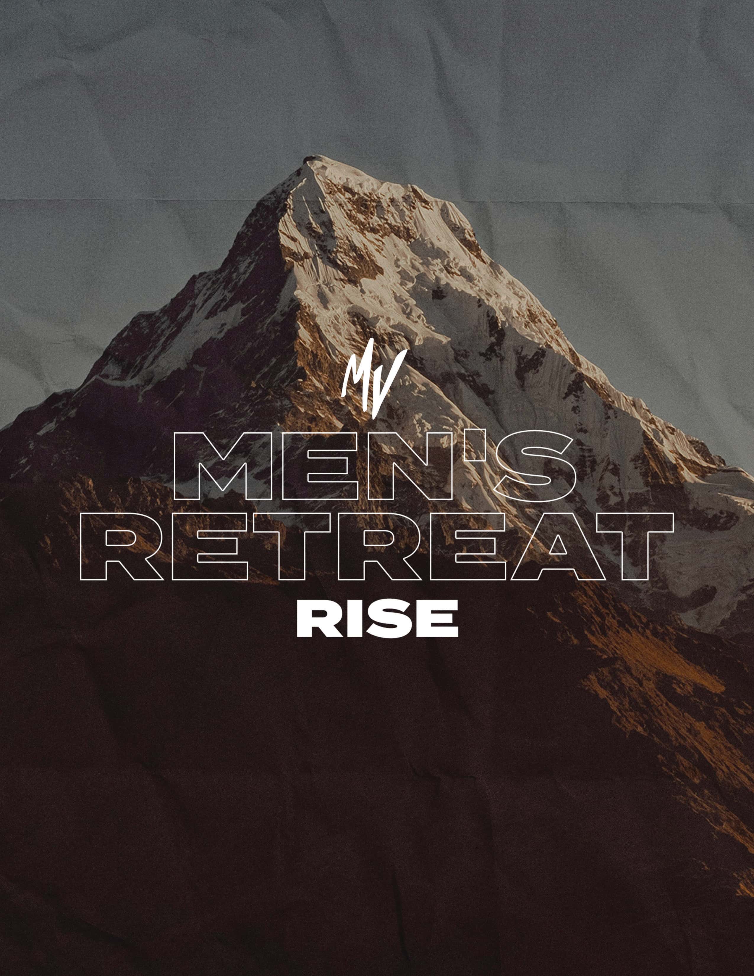 Men's Retreat: Rise Event Design, church design work for MissionView Church
